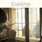 Eveline - Ear lyrics