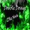 Double Dosage - Z3ke Nova lyrics