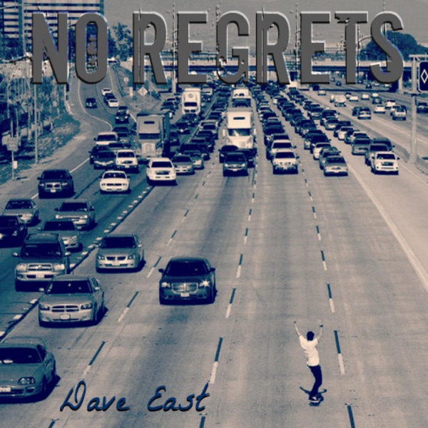 No Regrets - Dave East