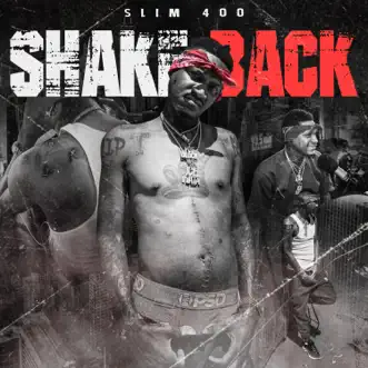 Shake Back by Slim 400 album reviews, ratings, credits