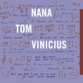 Nana, Tom, Vinicius artwork