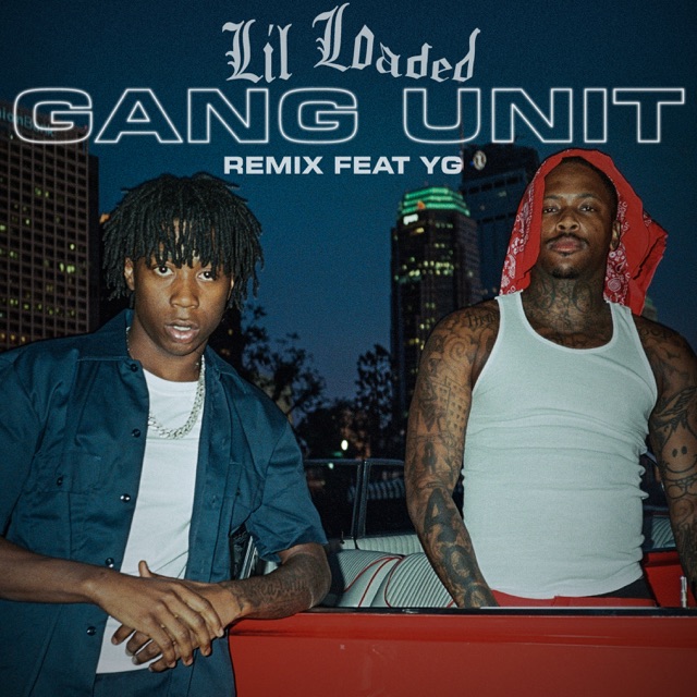 Gang Unit (Remix) [feat. YG] - Single Album Cover