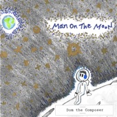 Dom the Composer - Man on the Moon
