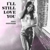 I'll Still Love You - Single, 2020