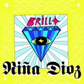 Niña Dioz - Brillo