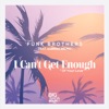 I Can't Get Enough of Your Love - Single