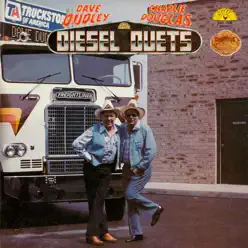 Diesel Duets - Dave Dudley