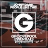 Johny Dark - People Like This
