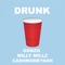 Drunk (feat. Milly Millz & CashMoneyAsh) - GONZO lyrics