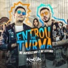 Entrou pra turma by MC Matheuzinho iTunes Track 1