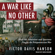Victor Davis Hanson - A War Like No Other: How the Athenians and Spartans Fought the Peloponnesian War