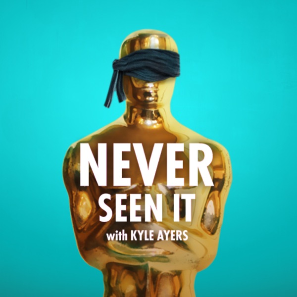 Never Seen It with Kyle Ayers Never Seen It with Kyle Ayers