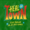 Heal the Town - Single