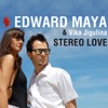 Edward Maya - Stereo Love