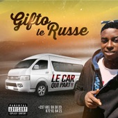 Gifto Le Russe - Le Car Qui Part