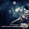 I Can't Stop Thinking About You - Single