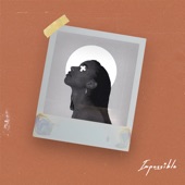 Impossible (feat. Jay Mellow) artwork