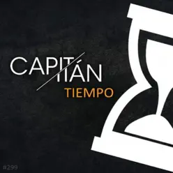 Tiempo 299 - Capitán Tiempo 299 - Capitán