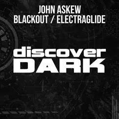 Blackout / Electraglide - Single by John Askew album reviews, ratings, credits