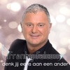 Denk Jij Eens Aan Een Ander - Single