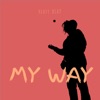 My Way - Single