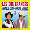 Stream & download Los Dos Grandes: Cornelio Reyna & Chalino Sánchez Con Mariachi