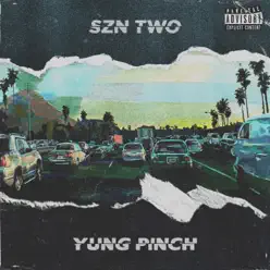4Everfriday Szn Two - Yung Pinch 4Everfriday Szn Two - Yung Pinch