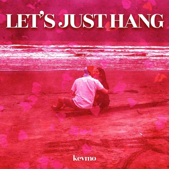Cover artwork for Let's Just Hang