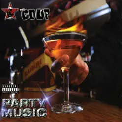 Party Music - The Coup Party Music - The Coup