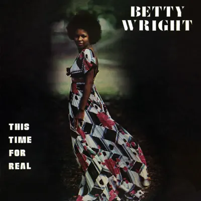 This Time For Real - Betty Wright This Time For Real - Betty Wright
