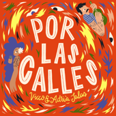 Por las Calles - Vicco & Adrià Salas