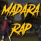 Madara Rap (feat. Shwabadi) - Daddyphatsnaps lyrics