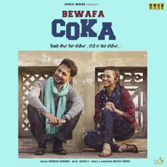 Bewafa Coka Song Lyrics