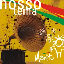 Nosso Tema - EP - Manitu