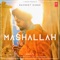 Mashallah - Ravneet Singh lyrics