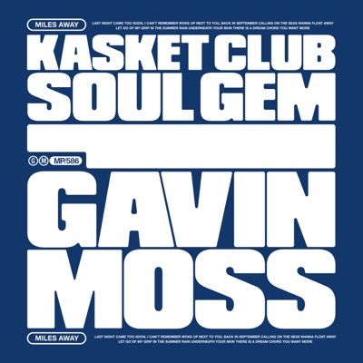 Miles Away - Kasket Club, Soul Gem & Gavin Moss | Shazam