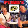 Ep's Mania 12 album lyrics, reviews, download