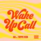 Wake Up Call (feat. Trippie Redd) artwork