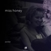 Miss Honey - Single