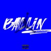 Ballin' - Single