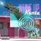 Whine Up - Kunta lyrics