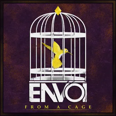 From a Cage - Single - Envoi