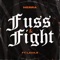 Fuss & Fight (feat. Lavils) artwork