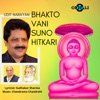 Bhakto Vani Suno Hitkari - Single