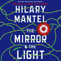 Hilary Mantel - The Mirror & the Light artwork