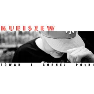 baixar álbum Download Kubiszew - Towar Z Górnej Półki album