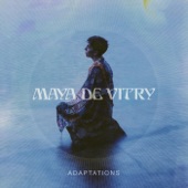 Maya De Vitry - My Body Is a Letter