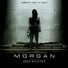 Morgan (Original Motion Picture Soundtrack) album lyrics, reviews, download