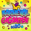 Karneval Giganten 2020: Die besten Fasching Hits XXL und die Apres Ski Kracher