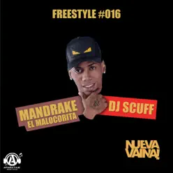 Freestyle #016 - EP - Mandrake El Malo Corita Freestyle #016 - EP - Mandrake El Malo Corita